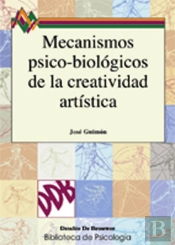 Mecanismos Psico-Biológicos De La Creatividad Artística