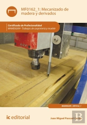 Mecanizado De Madera Y Derivados Mamd0209 - Trabajos De Car