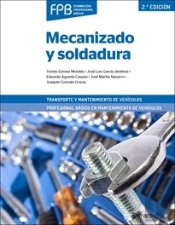Mecanizado Y Soldadura 2ª Edición