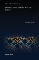 Meccan Trade And The Rise Of Islam