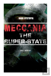 Meccania The Super-State (Dark Dystopia)
