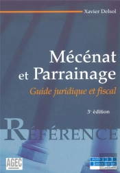 Mecenat Et Parrainage ; Guide Juridique Et Fiscal
