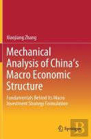 Mechanical Analysis Of China'S Macro Economic Structure