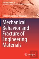 Mechanical Behavior And Fracture Of Engineering Materials