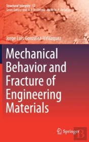 Mechanical Behavior And Fracture Of Engineering Materials