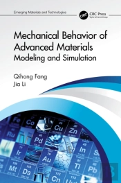 Mechanical Behavior Of Advanced Materials: Modeling And Simulation