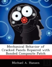 Mechanical Behavior Of Cracked Panels Repaired With Bonded Composite Patch
