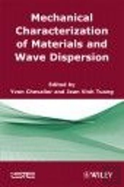 Mechanical Characterization Of Materials And Wave Dispersion Volume 2 Hardback