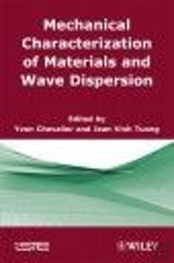 Bertrand.pt - Mechanical Characterization Of Materials And Wave Dispersion Volume 2 Hardback