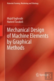 Mechanical Design Of Machine Elements By Graphical Methods