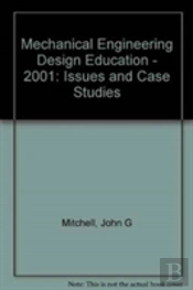 Mechanical Engineering Design Education - 2001