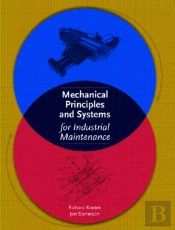 Mechanical Principles And Systems For Industrial Maintenance
