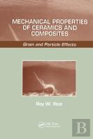 Mechanical Properties Of Ceramics And Composites