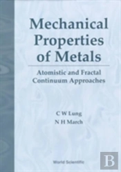 Mechanical Properties Of Metals: Atomistic And Fractal Continuum Approaches