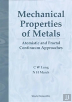 Bertrand.pt - Mechanical Properties Of Metals: Atomistic And Fractal Continuum Approaches
