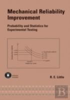Mechanical Reliability Improvement