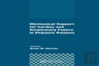 Mechanical Support For Cardiac And Respiratory Failure In Pediatric Patients