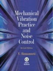 Mechanical Vibration Practice And Noise Control
