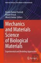 Mechanics And Materials Science Of Biological Materials