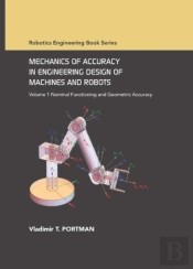 Mechanics Of Accuracy In Engineering Design Of Machines And Robots