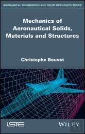 Mechanics Of Aeronautical Solids, Materials And Structures