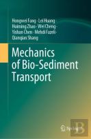Mechanics Of Bio-Sediment Transport