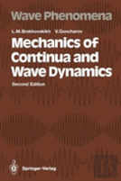 Mechanics Of Continua And Wave Dynamics