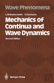 Mechanics Of Continua And Wave Dynamics