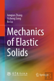 Mechanics Of Elastic Solids