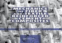 Mechanics Of Fiber And Textile Reinforced Cement Composites