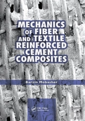 Mechanics Of Fiber And Textile Reinforced Cement Composites
