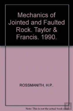 Bertrand.pt - Mechanics Of Jointed And Faulted Rock
