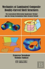 Mechanics Of Laminated Composite Doubly-Curved Shell Structures