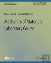 Mechanics Of Materials Laboratory Course