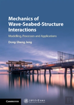 Bertrand.pt - Mechanics Of Wave-Seabed-Structure Interactions