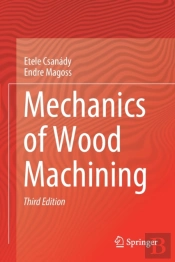Mechanics Of Wood Machining