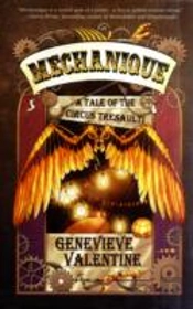 Mechanique: A Tale Of The Circus Tresaulti