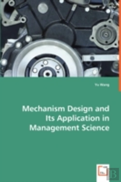 Bertrand.pt - Mechanism Design And Its Application In Management Science