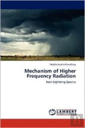 Mechanism Of Higher Frequency Radiation