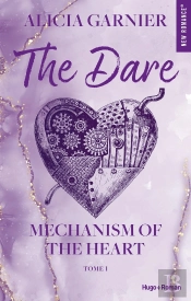 Mechanism Of The Heart Tome 1 : The Dare