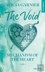 Mechanism Of The Heart Tome 2 : The Void