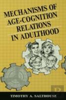Mechanisms Of Age-Cognition Relations In Adulthood