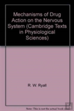 Bertrand.pt - Mechanisms Of Drug Action On The Nervous System