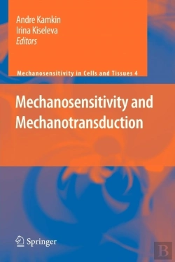 Bertrand.pt - Mechanosensitivity And Mechanotransduction
