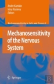 Mechanosensitivity Of The Nervous System