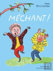 Méchant !