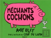 Mechants Cochons
