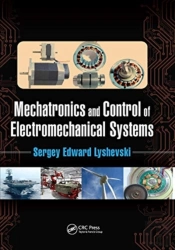 Mechatronics And Control Of Electromechanical Systems