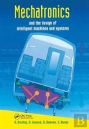 Mechatronics And The Design Of Intelligent Machines And Systems