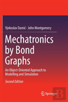 Mechatronics By Bond Graphs